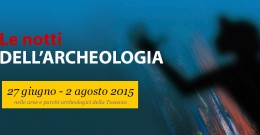 Le Notti dell'Archeologia 2015