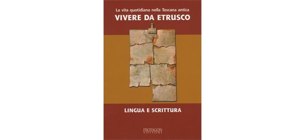 Vivere da etrusco - Lingua e scrittura