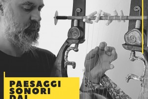 Paesaggi sonori dal passato - Uno spettacolo di arte, ricerca e archeologia musicale
